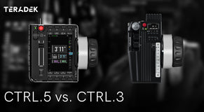 CTRL.5 vs CTRL.3 Lens Controller Comparison | Teradek